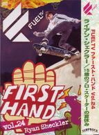 Ｆｕｅｌ　Ｆｉｒｓｔ　Ｈａｎｄ　Ｖｏｌ．２４　ライアン・シェックラー～１５歳のプロ・スケーターの夏休み～