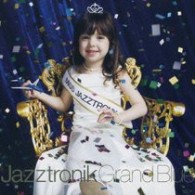 Ｊａｚｚｔｒｏｎｉｋ／Ｇｒａｎｄ　Ｂｌｕｅ【初回限定盤／ＤＶＤ付】