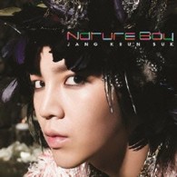 チャン・グンソク／Ｎａｔｕｒｅ　Ｂｏｙ（初回限定盤）