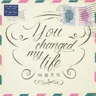 阿部真央／Ｙｏｕ　ｃｈａｎｇｅｄ　ｍｙ　ｌｉｆｅ（初回限定盤）
