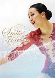 浅田真央『Ｓｍｉｌｅ　Ｆｏｒｅｖｅｒ』～美しき氷上の妖精～　Ｂｌｕ－ｒａｙ Ｂｌｕ－ｒａｙ　Ｄｉｓｃ