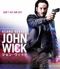 ジョン・ウィック Ｂｌｕ－ｒａｙ　Ｄｉｓｃ