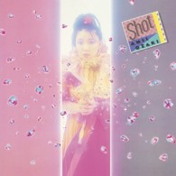 尾崎亜美／Ｓｈｏｔ