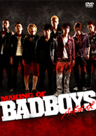 メイキング・オブ・ＢＡＤＢＯＹＳ