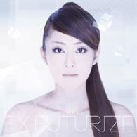 日笠陽子／ＥＸ：ＦＵＴＵＲＩＺＥ