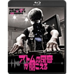 アトムの足音が聞こえる　～ＴＨＥ　ＥＣＨＯ　ＯＦ　ＡＳＴＲＯ　ＢＯＹ’Ｓ　ＦＯＯＴＳＴＥＰＳ Ｂｌｕ－ｒａｙ　Ｄｉｓｃ