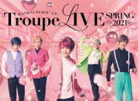 ＭＡＮＫＡＩ　ＳＴＡＧＥ『Ａ３！』Ｔｒｏｕｐｅ　ＬＩＶＥ　～ＳＰＲＩＮＧ　２０２１～ Ｂｌｕ－ｒａｙ　Ｄｉｓｃ