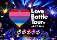 Ａ．Ｂ．Ｃ－Ｚ／Ａ．Ｂ．Ｃ－Ｚ　２０１８　Ｌｏｖｅ　Ｂａｔｔｌｅ　Ｔｏｕｒ（Ｂｌｕ－ｒａｙ） Ｂｌｕ－ｒａｙ　Ｄｉｓｃ