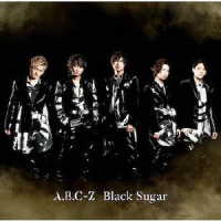 Ａ．Ｂ．Ｃ－Ｚ／Ｂｌａｃｋ　Ｓｕｇａｒ（初回限定盤Ａ）