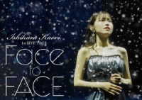 石原夏織／石原夏織　１ｓｔ　ＬＩＶＥ　ＴＯＵＲ「Ｆａｃｅ　ｔｏ　ＦＡＣＥ」ＤＶＤ