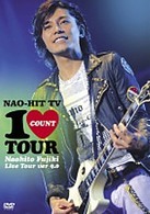 藤木直人／ＮＡＯ－ＨＩＴ　ＴＶ　Ｌｉｖｅ　Ｔｏｕｒ　ｖｅｒ９．０～１０　ＣＯＵＮＴ　ＴＯＵＲ～