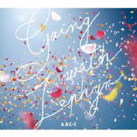 Ａ．Ｂ．Ｃ－Ｚ／Ｇｏｉｎｇ　ｗｉｔｈ　Ｚｅｐｈｙｒ（初回限定盤Ａ）