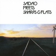 原信夫とシャープス＆フラッツ／渡辺貞夫とシャープス＆フラッツ【初回生産限定盤／紙ジャケット仕様】