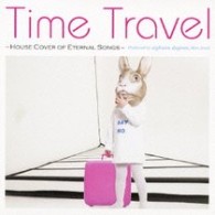 ｅｉｇｈｔｅｅｎ　ｄｅｇｒｅｅｓ．（Ｋｅｎ　Ａｒａｉ）／Ｔｉｍｅ　Ｔｒａｖｅｌ－ｈｏｕｓｅ　ｃｏｖｅｒ　ｏｆ　ｅｔｅｒｎａｌ　ｓｏｎｇｓ－