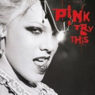 Ｐ！ＮＫ／トライ・ディス