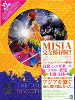 ＭＩＳＩＡ／ＴＨＥ　ＴＯＵＲ　ＯＦ　ＭＩＳＩＡ　ＤＩＳＣＯＴＨＥＱＵＥ　ＡＳＩＡ（初回生産限定盤）