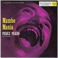 ペレス・プラード楽団／マンボ・マニア