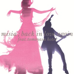 ＭＩＳＩＡ／Ｂａｃｋ　Ｉｎ　Ｌｏｖｅ　Ａｇａｉｎ（ｆｅａｔ．布袋寅泰）【通常盤】