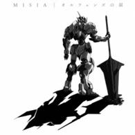 ＭＩＳＩＡ／オルフェンズの涙（初回生産限定盤）