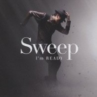 Ｓｗｅｅｐ／Ｉ’ｍ　ＲＥＡＤＹ