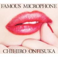 鬼束ちひろ／ＦＡＭＯＵＳ　ＭＩＣＲＯＰＨＯＮＥ