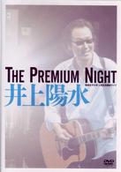 井上陽水／Ｔｈｅ　Ｐｒｅｍｉｕｍ　Ｎｉｇｈｔ－昭和女子大学　人見記念講堂ライブ－