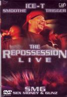 アイス－Ｔ／ＩＣＥ－Ｔ　ＴＨＥ　ＲＥＰＯＳＳＥＳＳＩＯＮ　ＬＩＶＥ