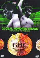ＰＲＯ－ＷＲＥＳＴＬＩＮＧ　ＮＯＡＨ　ＧＬＯＢＡＬ　ＨＯＮＯＲＥＤ　ＣＲＯＷＮ　『ＨＥＡＶＹ　ＷＥＩＧＨＴ　ＣＨＡＭＰＩＯＮＳ』