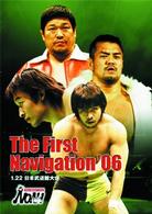 ＰＲＯ－ＷＲＥＳＴＬＩＮＧ　ＮＯＡＨ　Ｔｈｅ　Ｆｉｒｓｔ　Ｎａｖｉｇａｔｉｏｎ　’０６　１．２２日本武道館大会