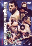 ＰＲＯ　ＷＲＥＳＴＬＩＮＧ　ＮＯＡＨ　Ｎａｖｉｇａｔｅ　ｆｏｒ　Ｅｖｏｌｕｔｉｏｎ　’０７　３．４　日本武道館大会