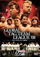 ＰＲＯ－ＷＲＥＳＴＬＩＮＧ　ＮＯＡＨ　グローバルタッグリーグ戦　’０８