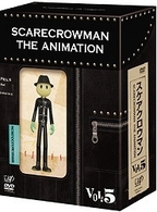スケアクロウマン　ＳＣＡＲＥＣＲＯＷＭＡＮ　ＴＨＥ　ＡＮＩＭＡＴＩＯＮ（５）【豪華盤・フィギュア同梱】