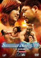 ＰＲＯ－ＷＲＥＳＴＬＩＮＧ　ＮＯＡＨ　Ｓｕｍｍｅｒ　Ｎａｖｉｇａｔｉｏｎ　’０８　７．１８　日本武道館大会