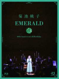 菊池桃子／ＥＭＥＲＡＬＤ～４０ｔｈ　Ａｎｎｉｖｅｒｓａｒｙ＆Ｂｉｒｔｈｄａｙ～ Ｂｌｕ－ｒａｙ　Ｄｉｓｃ