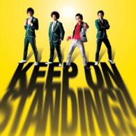 ＴＨＥ　ＴＯＮ－ＵＰ　ＭＯＴＯＲＳ／ＫＥＥＰ　ＯＮ　ＳＴＡＮＤＩＮＧ！！