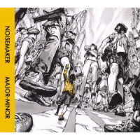 ＮＯＩＳＥＭＡＫＥＲ／ＭＡＪＯＲ－ＭＩＮＯＲ