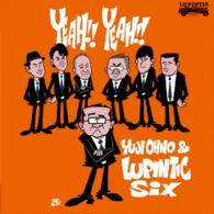 Ｙｕｊｉ　Ｏｈｎｏ　＆　Ｌｕｐｉｎｔｉｃ　Ｓｉｘ／ＹＥＡＨ！！　ＹＥＡＨ！！