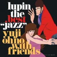 大野雄二　ｗｉｔｈ　フレンズ／ＬＵＰＩＮ　ＴＨＥ　ＢＥＳＴ“ＪＡＺＺ”