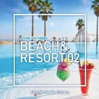 池之上覚皇／ＮＴＶＭ　Ｍｕｓｉｃ　Ｌｉｂｒａｒｙ　シーン・キーワード編　ビーチ＆リゾート０２