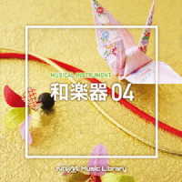 ＴＥＡＭ　ＷＨＩＭ／ＮＴＶＭ　Ｍｕｓｉｃ　Ｌｉｂｒａｒｙ　楽器編　和楽器０４