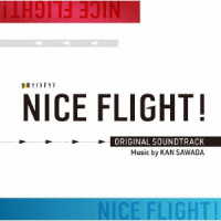 沢田完／テレビ朝日系金曜ナイトドラマ「ＮＩＣＥ　ＦＬＩＧＨＴ！」オリジナル・サウンドトラック