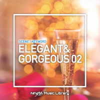 寄崎知紘／ＮＴＶＭ　Ｍｕｓｉｃ　Ｌｉｂｒａｒｙ　シーン・キーワード編　エレガント＆ゴージャス０２
