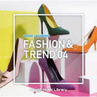 望月将宏／ＮＴＶＭ　Ｍｕｓｉｃ　Ｌｉｂｒａｒｙ　シーン・キーワード編　ファッション＆トレンド０４