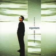 やしきたかじん／ｅｇｏｉｓｍ～天国はまだ待ってくれる～【初回限定生産／ＳＨＭ－ＣＤ仕様】