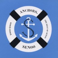妹尾武／Ａｎｃｈｏｒｓ．　～Ｔｈｅ　Ｂｅｓｔ　ｏｆ　Ｓｅｎｏｏ２０００－２００９