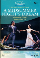 ミラノ・スカラ座バレエ団「真夏の夜の夢」（全２幕）