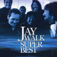 ＪＡＹＷＡＬＫ／ＪＡＹＷＡＬＫ　ＳＵＰＥＲ　ＢＥＳＴ