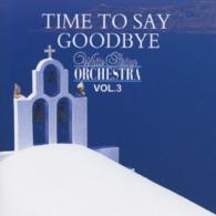 ホワイト・ストリング・オーケストラ／タイム・トゥ・セイ・グッドバイ