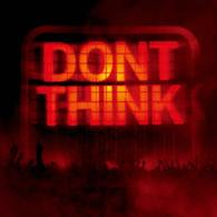 ケミカル・ブラザーズ／ＤＯＮ’Ｔ　ＴＨＩＮＫ－ＬＩＶＥ　ＡＴ　ＦＵＪＩ　ＲＯＣＫ　ＦＥＳＴＩＶＡＬ－（ＣＤ＋ＤＶＤ）