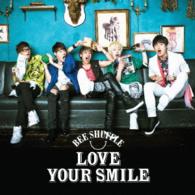 ＢＥＥ　ＳＨＵＦＦＬＥ／ＬＯＶＥ　ＹＯＵＲ　ＳＭＩＬＥ（Ｔｙｐｅ　Ｃ）